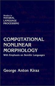 Cover of: Computational nonlinear morphology: with emphasis on Semitic languages