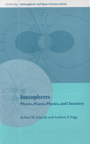 Cover of: Ionospheres by Robert W. Schunk, Andrew F. Nagy