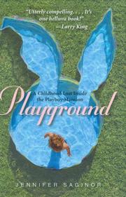 Cover of: Playground: A Childhood Lost Inside the Playboy Mansion