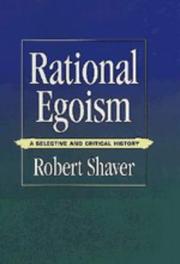 Cover of: Rational Egoism: A Selective and Critical History