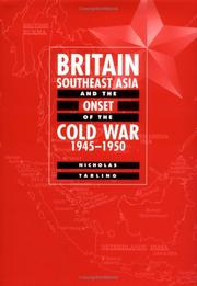 Cover of: Britain, Southeast Asia and the onset of the Cold War, 1945-1950 by Nicholas Tarling