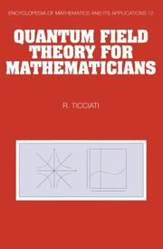 Cover of: Quantum field theory for mathematicians by Robin Ticciati