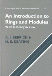 Cover of: An introduction to rings and modules with K-theory in view