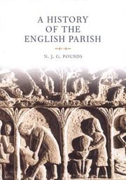 Cover of: A History of the English Parish: The Culture of Religion from Augustine to Victoria