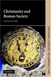 Cover of: Christianity and Roman society | Gillian Clark