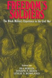 Cover of: Freedom's Soldiers: The Black Military Experience in the Civil War