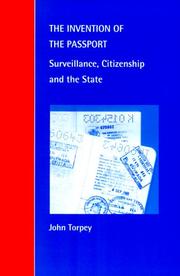 Cover of: The Invention of the Passport by John Torpey