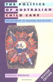 The politics of Australian child care by Deborah Brennan