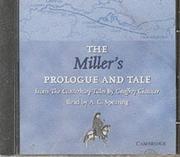 Cover of: The Miller's Prologue and Tale CD: From The Canterbury Tales by Geoffrey Chaucer Read by A. C. Spearing (Selected Tales from Chaucer)