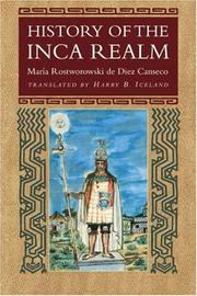 Cover of: History of the Inca realm by María Rostworowski de Diez Canseco