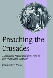 Cover of: Preaching the Crusades: Mendicant Friars and the Cross in the Thirteenth Century