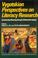 Cover of: Vygotskian Perspectives on Literacy Research: Constructing Meaning through Collaborative Inquiry (Learning in Doing: Social, Cognitive and Computational Perspectives)