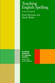 Cover of: Teaching English Spelling by Ruth Shemesh, Sheila Waller