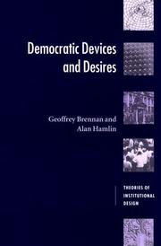 Cover of: Democratic Devices and Desires (Theories of Institutional Design)