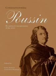 Cover of: Commemorating Poussin: reception and interpretation of the artist
