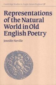 Cover of: Representations of the natural world in Old English poetry | Jennifer Neville