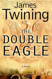 Cover of: The double eagle by James Twining