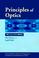 Cover of: Principles of optics