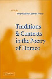 Cover of: Traditions and contexts in the poetry of Horace