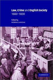 Cover of: Law, crime, and English society, 1660-1830 by edited by Norma Landau.