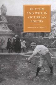 Cover of: Rhythm and will in Victorian poetry by Matthew Campbell