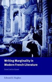 Cover of: Writing marginality in modern French literature: from Loti to Genet