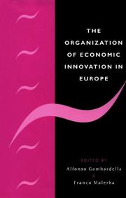 Cover of: The Organization of Economic Innovation in Europe by 