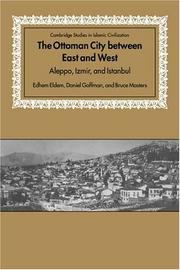 The Ottoman city between East and West by Edhem Eldem