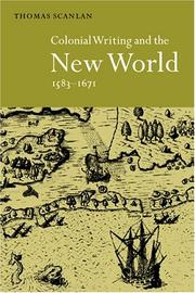 Cover of: Colonial writing and the New World, 1583-1671: allegories of desire