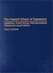 Cover of: The Haskell School of Expression by Paul Hudak