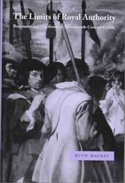 Cover of: The limits of royal authority: resistance and obedience in seventeenth-century Castile