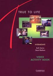 Cover of: True to Life Intermediate Video activity book (True to Life) by Ruth Gairns, Stuart Redman