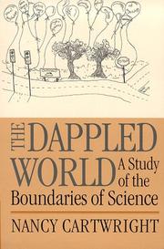 Cover of: The dappled world: a study of the boundaries of science