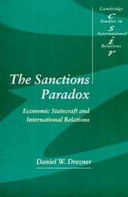 Cover of: The sanctions paradox: economic statecraft and international relations