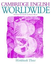 Cover of: Cambridge English Worldwide Workbook 3 (Cambridge English for Schools)