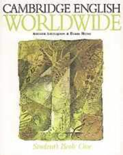 Cover of: Cambridge English Worldwide Student's book 1 (Cambridge English for Schools)