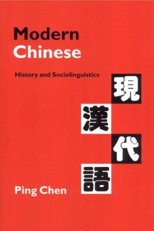 Modern Chinese by Ping Chen