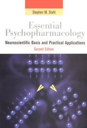 Cover of: Essential Psychopharmacology: Neuroscientific Basis and Practical Applications (Essential Psychopharmacology Series)