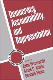 Cover of: Democracy, accountability, and representation by edited by Adam Przeworski, Susan C. Stokes, Bernard Manin.