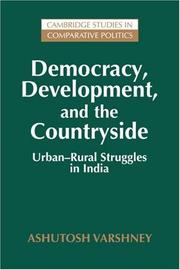 Cover of: Democracy, Development, and the Countryside by Ashutosh Varshney