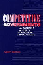 Cover of: Competitive Governments: An Economic Theory of Politics and Public Finance