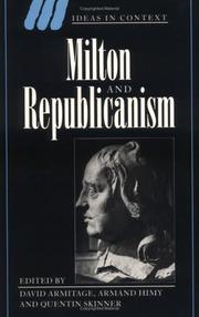 Cover of: Milton and republicanism by edited by David Armitage, Armand Himy, Quentin Skinner.