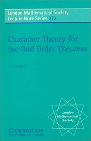 Cover of: Character theory for the odd order theorem by Thomas Peterfalvi