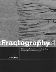 Fractography by Derek Hull