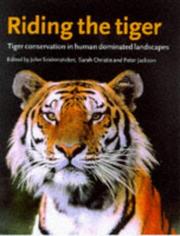 Cover of: Riding the tiger by edited by John Seidensticker, Sarah Christie, and Peter Jackson.