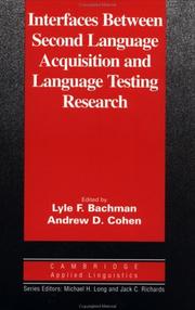 Cover of: Interfaces between second language acquisition and language testing research