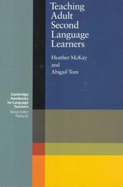 Cover of: Teaching adult second language learners