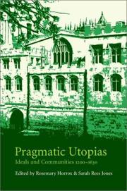Pragmatic utopias by Rosemary Horrox, Sarah Rees Jones