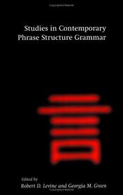 Cover of: Studies in contemporary phrase structure grammar by edited by Robert D. Levine and Georgia M. Green.