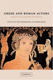 Cover of: Greek and Roman actors: aspects of an ancient profession